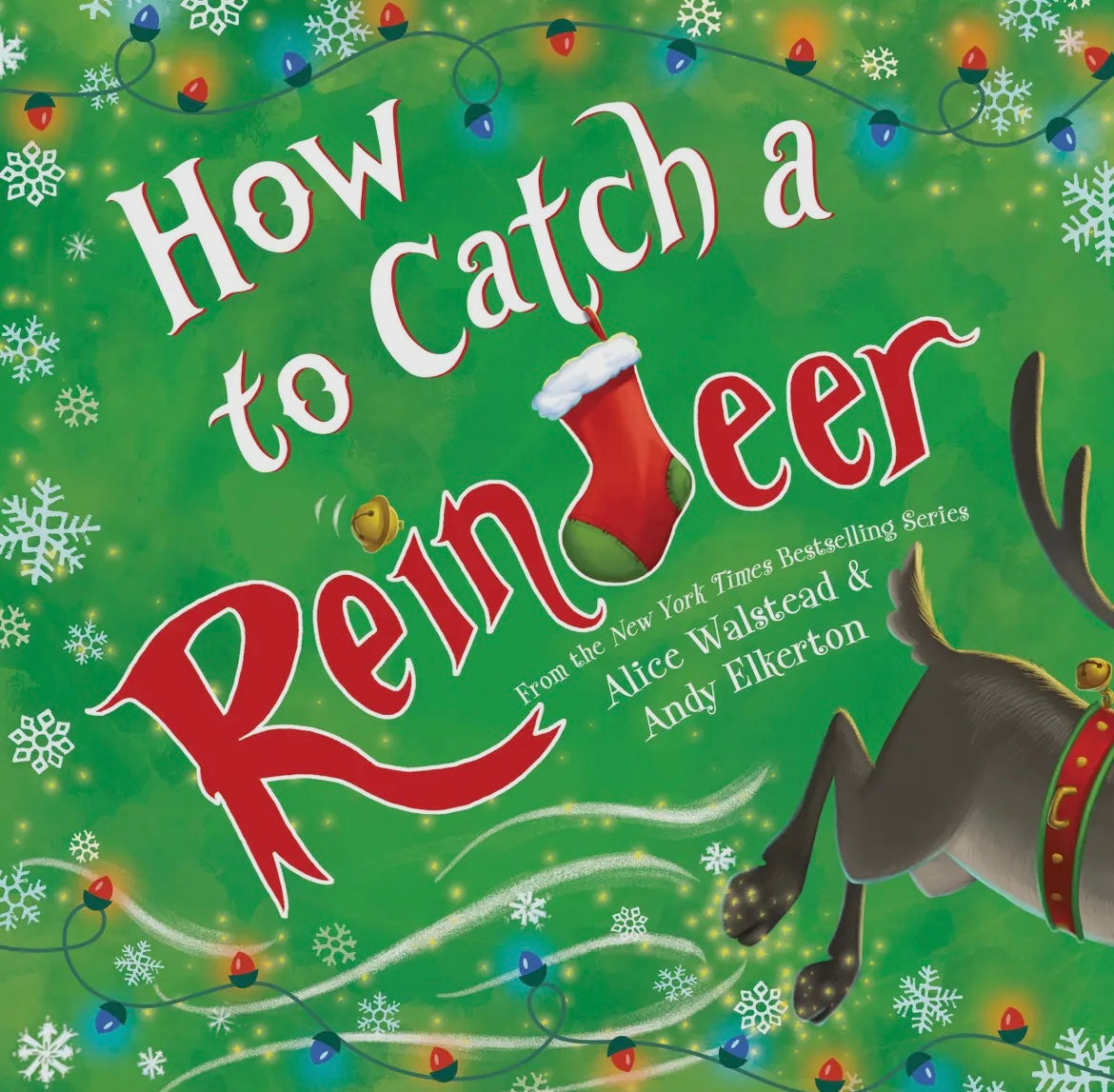 How to Catch a Reindeer Hardcover Book